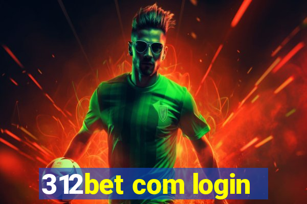 312bet com login